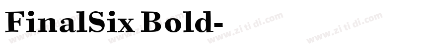 FinalSix Bold字体转换